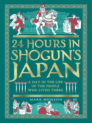 cover image of 24 Hours in Shogun's Japan
